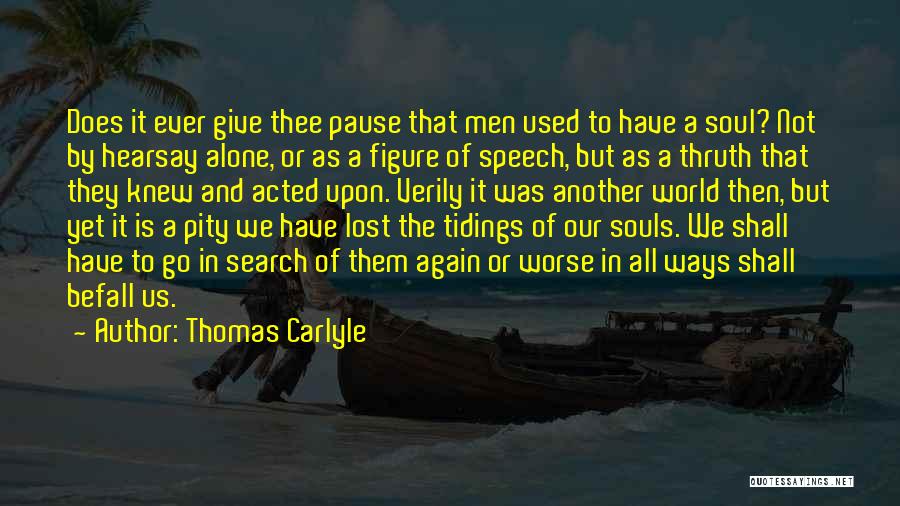 Lost And All Alone Quotes By Thomas Carlyle