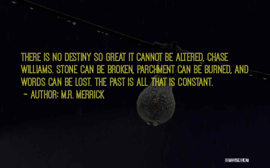 Lost And Broken Quotes By M.R. Merrick