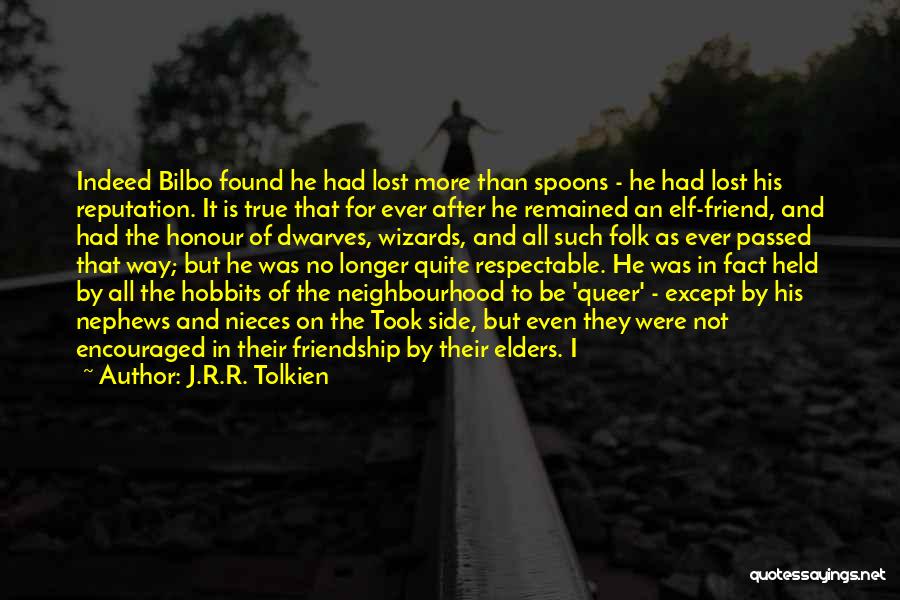 Lost And Found Friendship Quotes By J.R.R. Tolkien