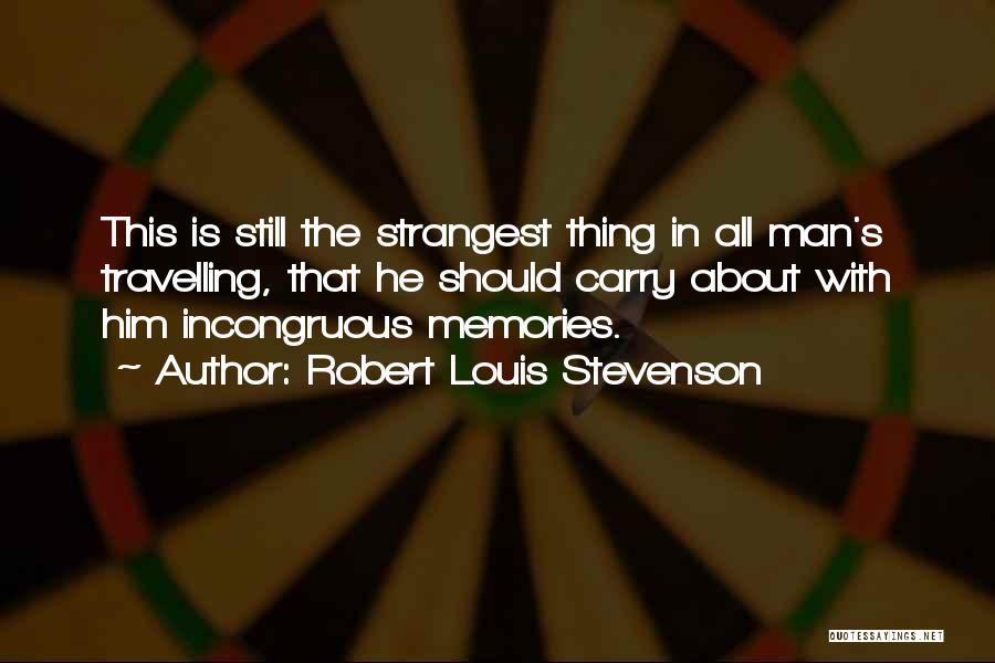 Lost And Found Music Studios Quotes By Robert Louis Stevenson