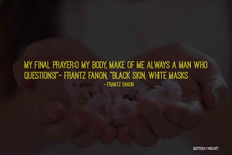 Lost And Found Oliver Jeffers Quotes By Frantz Fanon Lost And Found Oliver Jeffers Quotes By Frantz Fanon
