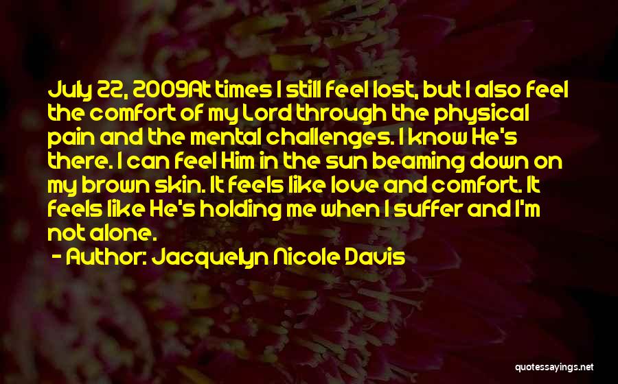 Lost And Found Quotes By Jacquelyn Nicole Davis