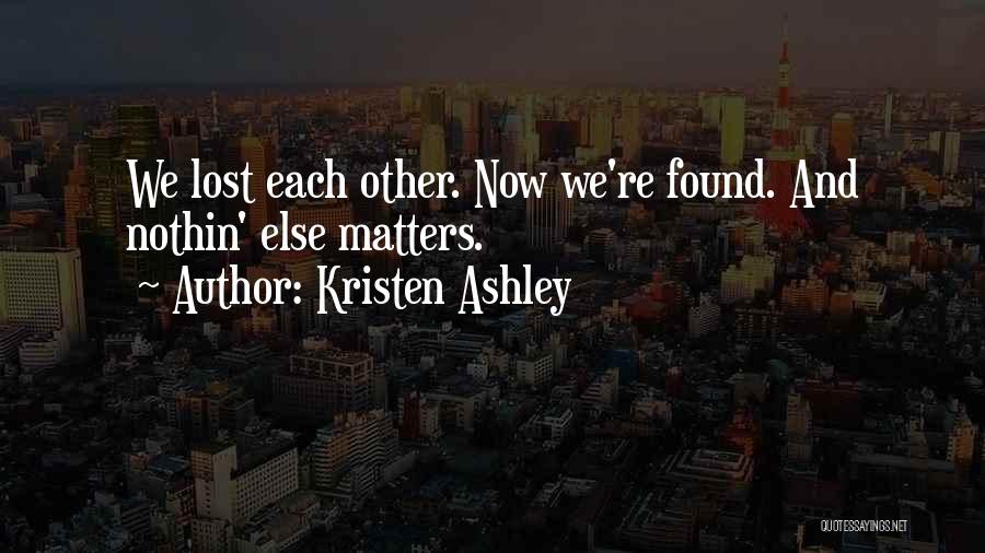 Lost And Found Quotes By Kristen Ashley