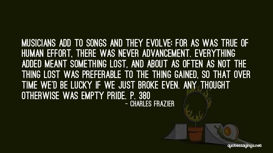 Lost And Gained Quotes By Charles Frazier Lost And Gained Quotes By Charles Frazier