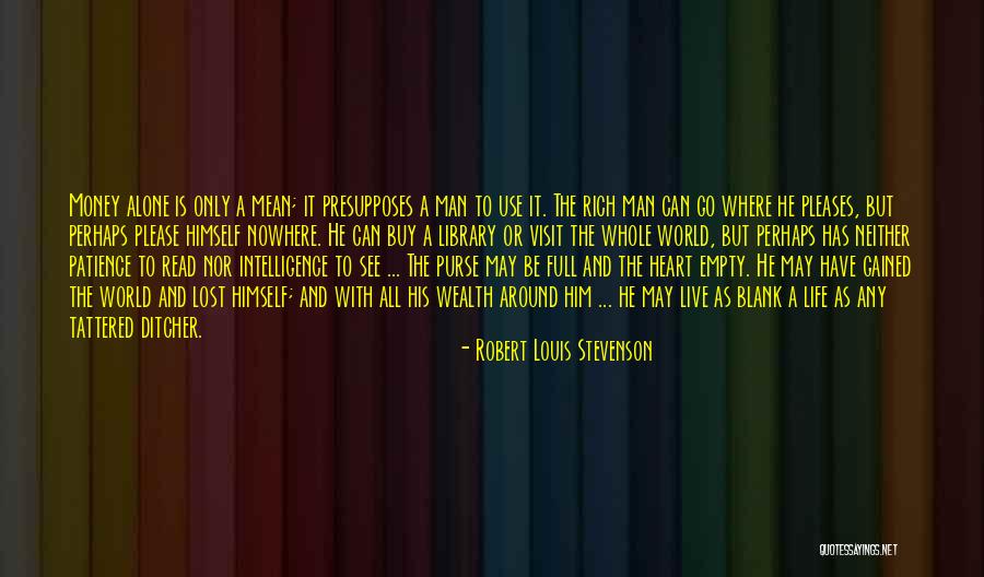 Lost And Gained Quotes By Robert Louis Stevenson Lost And Gained Quotes By Robert Louis Stevenson