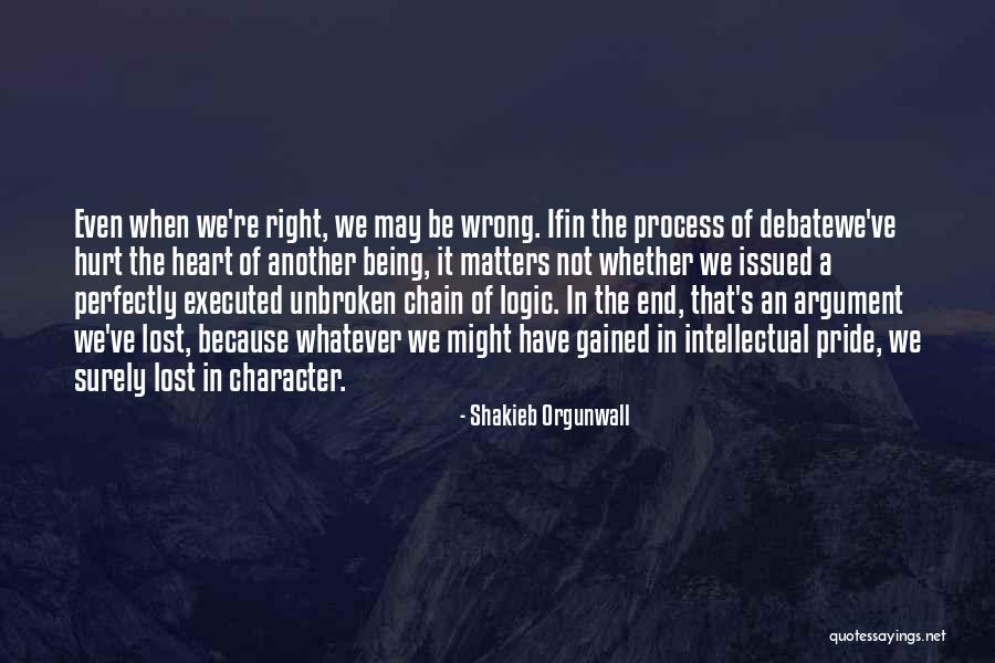 Lost And Gained Quotes By Shakieb Orgunwall Lost And Gained Quotes By Shakieb Orgunwall