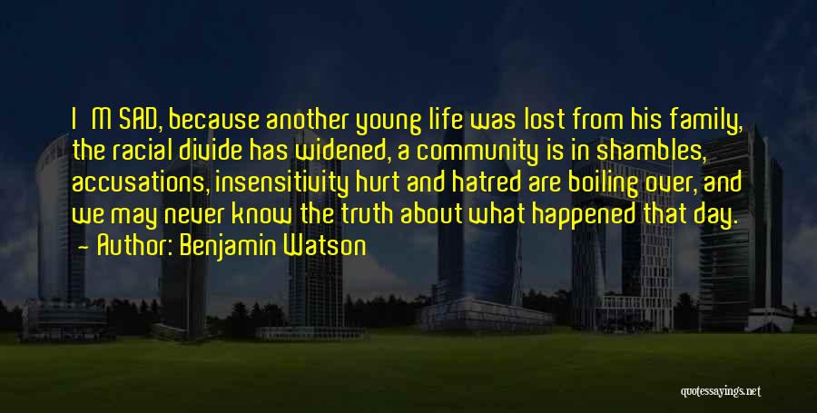 Lost And Hurt Quotes By Benjamin Watson