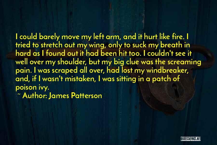 Lost And Hurt Quotes By James Patterson