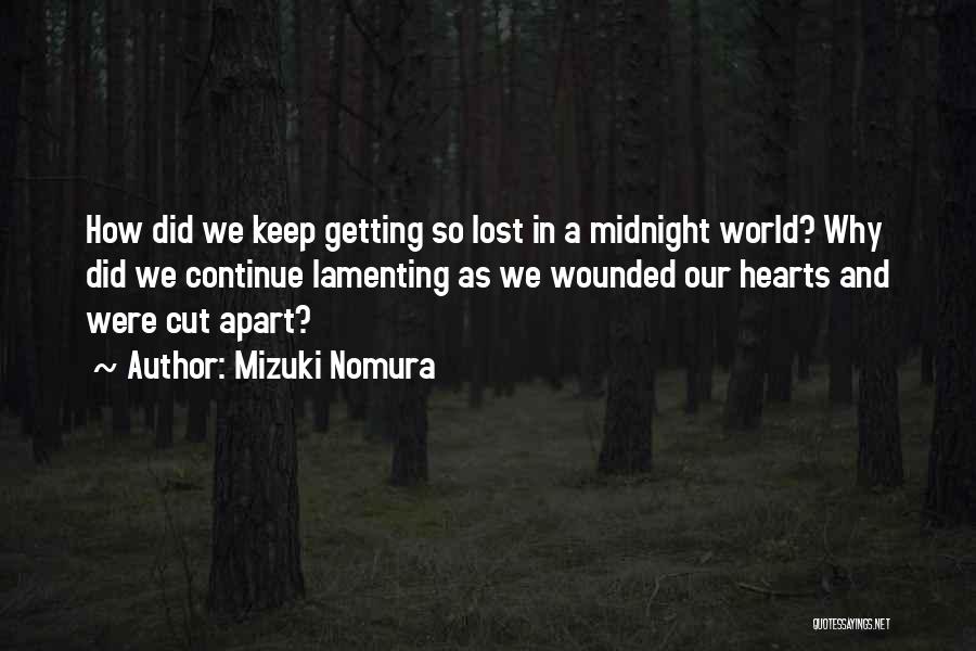 Lost And Hurt Quotes By Mizuki Nomura