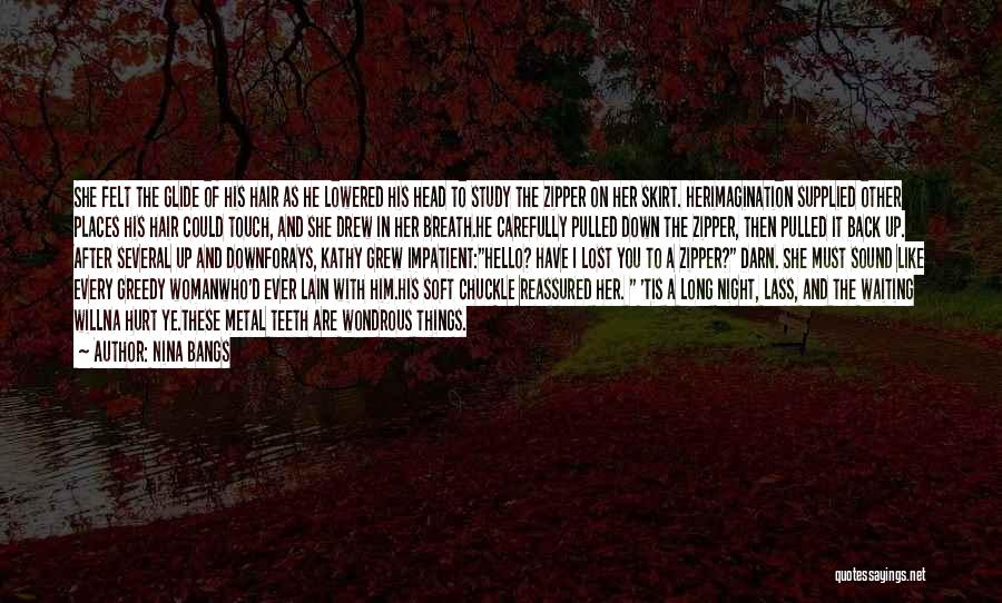 Lost And Hurt Quotes By Nina Bangs
