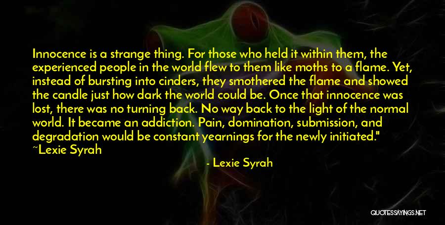 Lost And Pain Quotes By Lexie Syrah