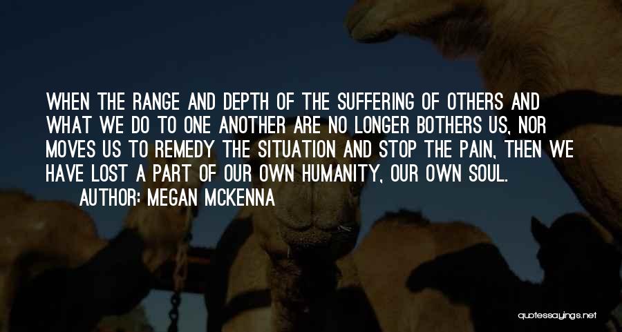 Lost And Pain Quotes By Megan McKenna