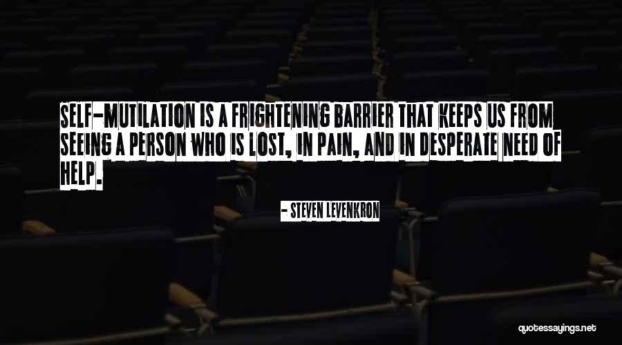 Lost And Pain Quotes By Steven Levenkron