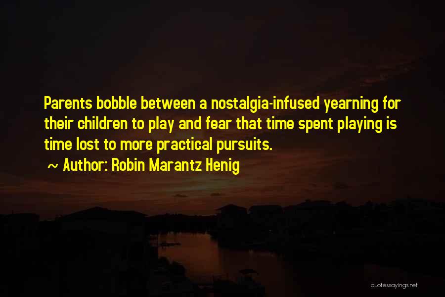 Lost And Quotes By Robin Marantz Henig