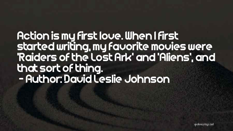 Lost Ark Quotes By David Leslie Johnson