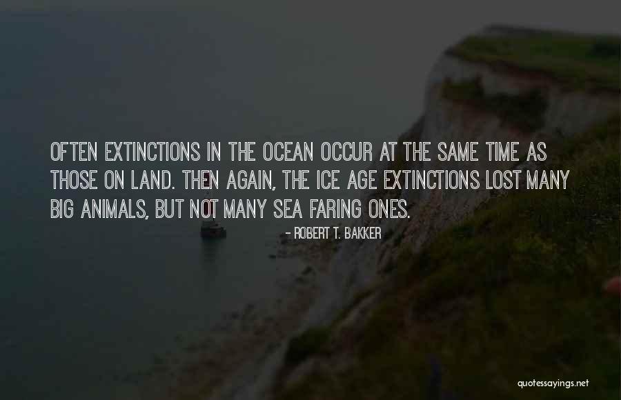 Lost At Sea Quotes By Robert T. Bakker Lost At Sea Quotes By Robert T. Bakker