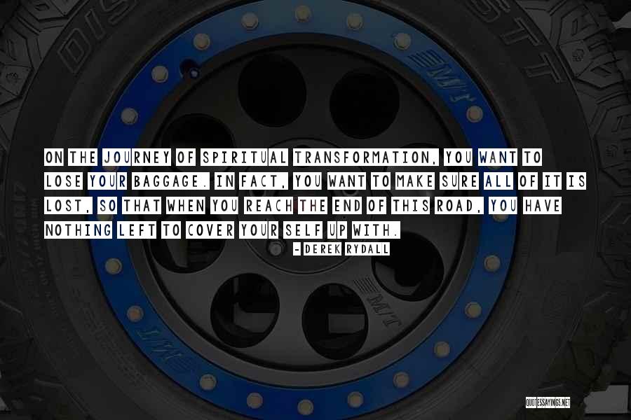 Lost Baggage Quotes By Derek Rydall Lost Baggage Quotes By Derek Rydall