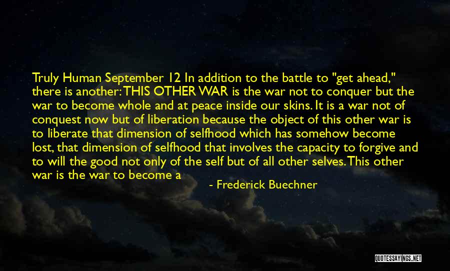 Lost Battle Win War Quotes By Frederick Buechner Lost Battle Win War Quotes By Frederick Buechner