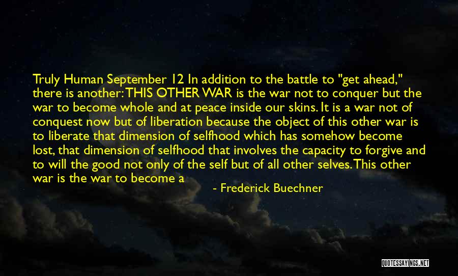 Lost Battle Win War Quotes By Frederick Buechner