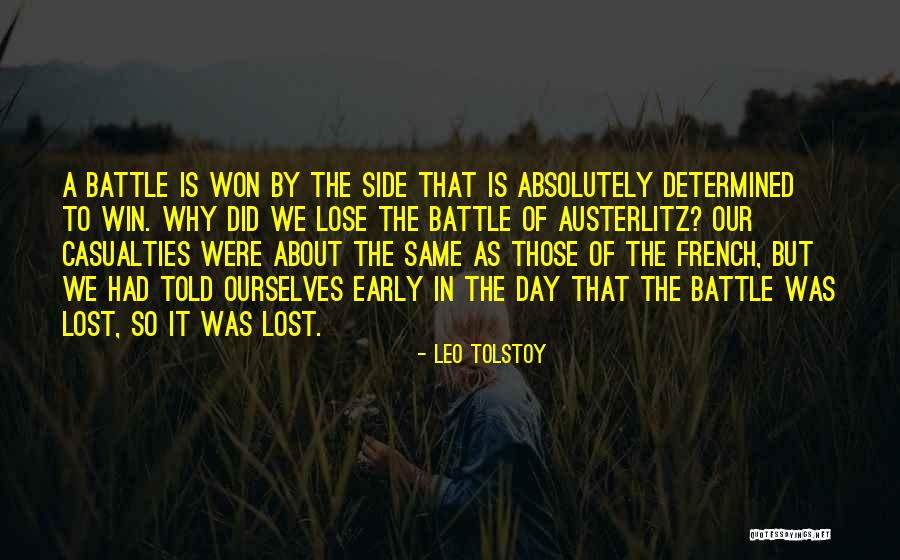 Lost Battle Win War Quotes By Leo Tolstoy