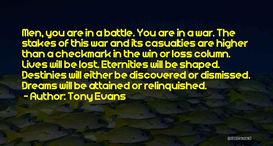 Lost Battle Win War Quotes By Tony Evans