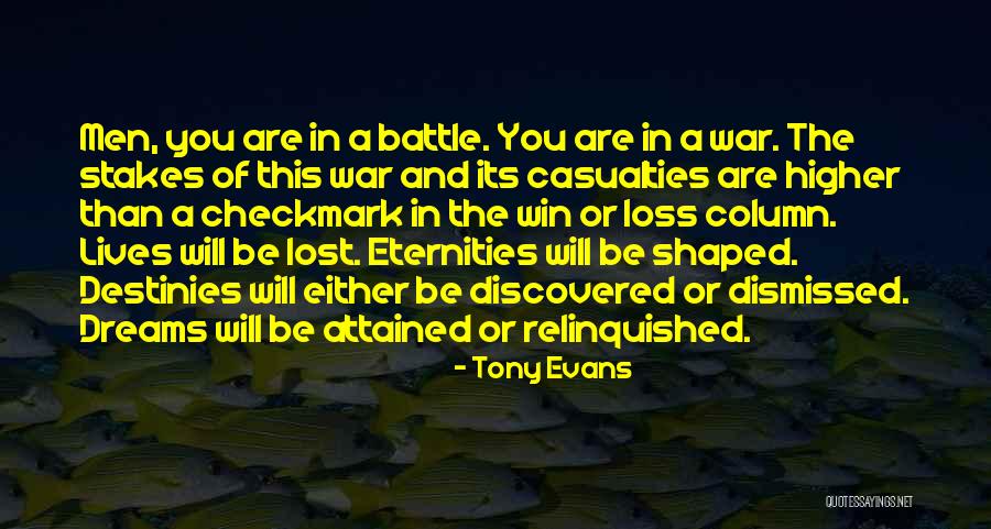 Lost Battle Win War Quotes By Tony Evans