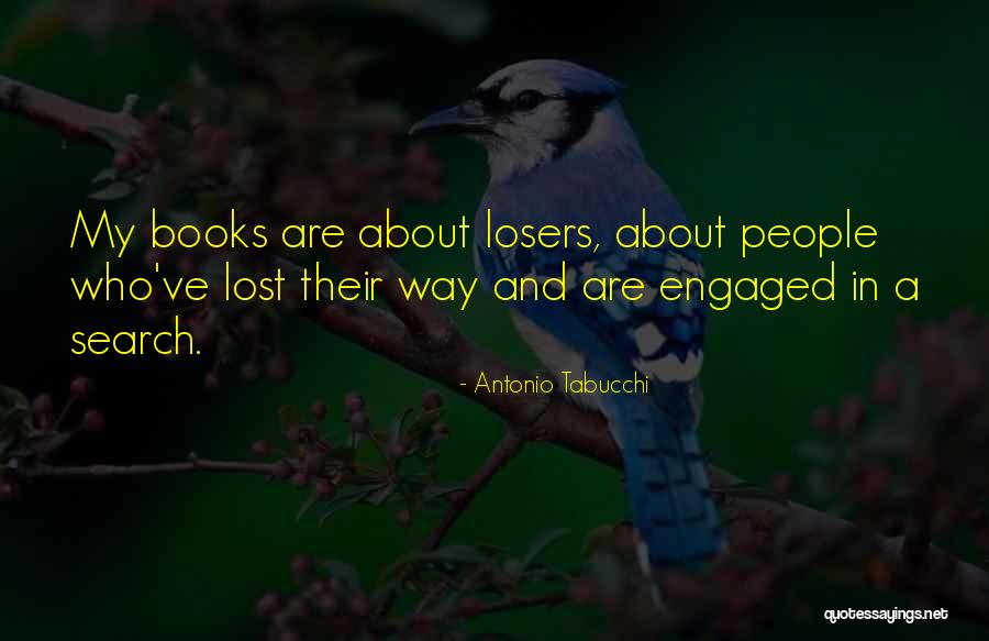 Lost Books Quotes By Antonio Tabucchi Lost Books Quotes By Antonio Tabucchi