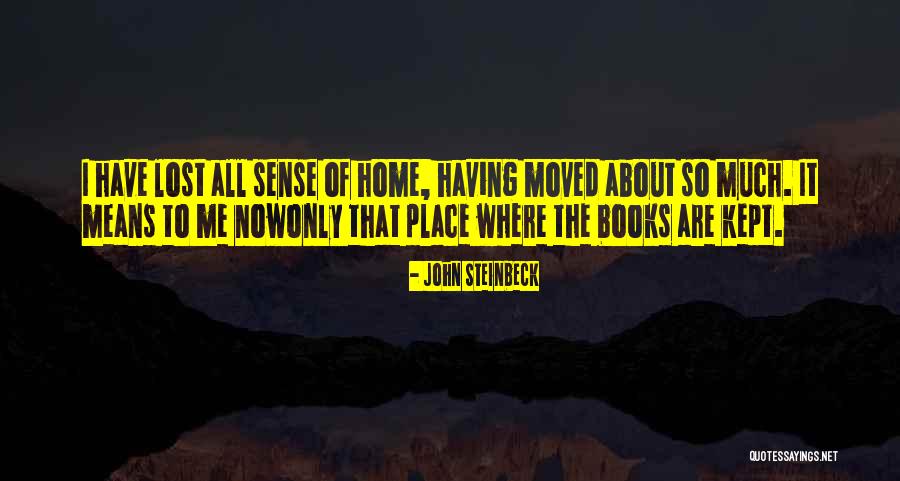 Lost Books Quotes By John Steinbeck Lost Books Quotes By John Steinbeck