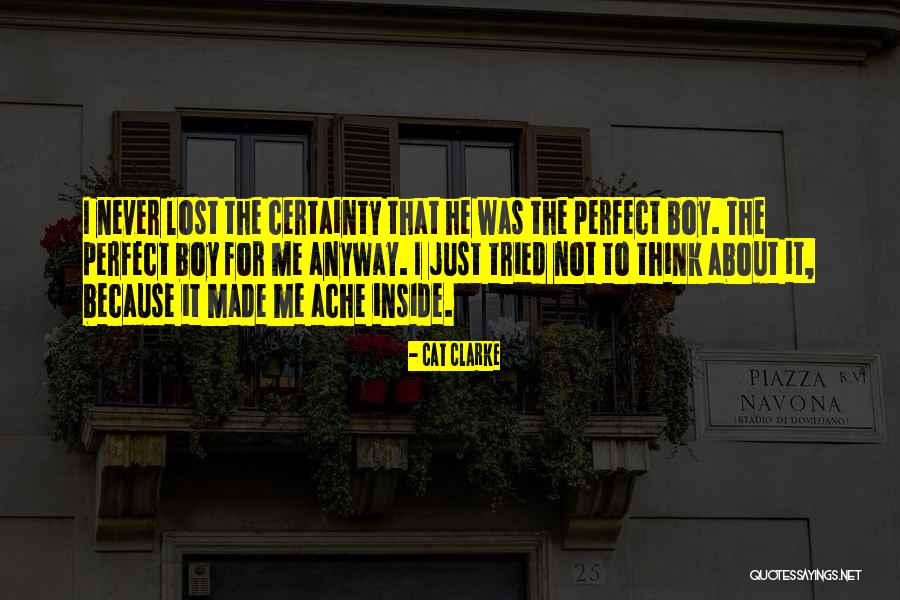 Lost Boy Quotes By Cat Clarke Lost Boy Quotes By Cat Clarke