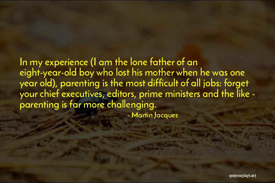 Lost Boy Quotes By Martin Jacques