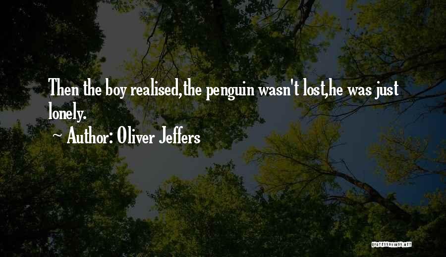 Lost Boy Quotes By Oliver Jeffers