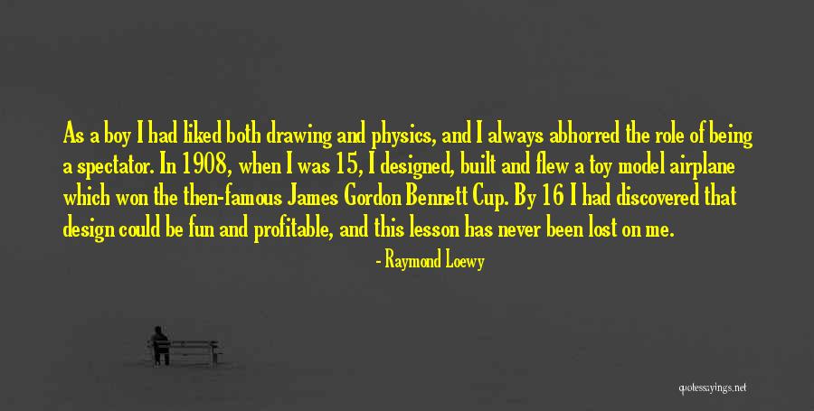 Lost Boy Quotes By Raymond Loewy