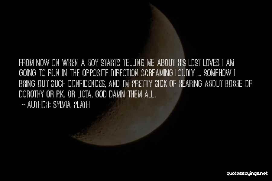 Lost Boy Quotes By Sylvia Plath