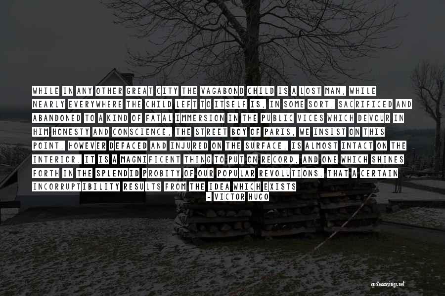 Lost Boy Quotes By Victor Hugo Lost Boy Quotes By Victor Hugo