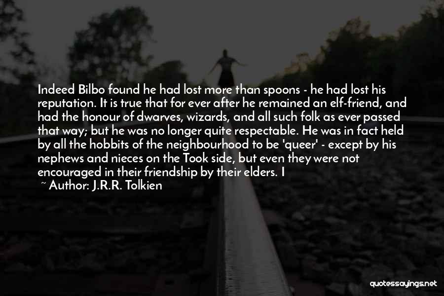Lost But Found Friendship Quotes By J.R.R. Tolkien