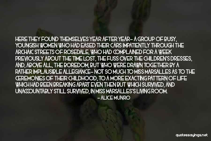 Lost But Found Quotes By Alice Munro Lost But Found Quotes By Alice Munro