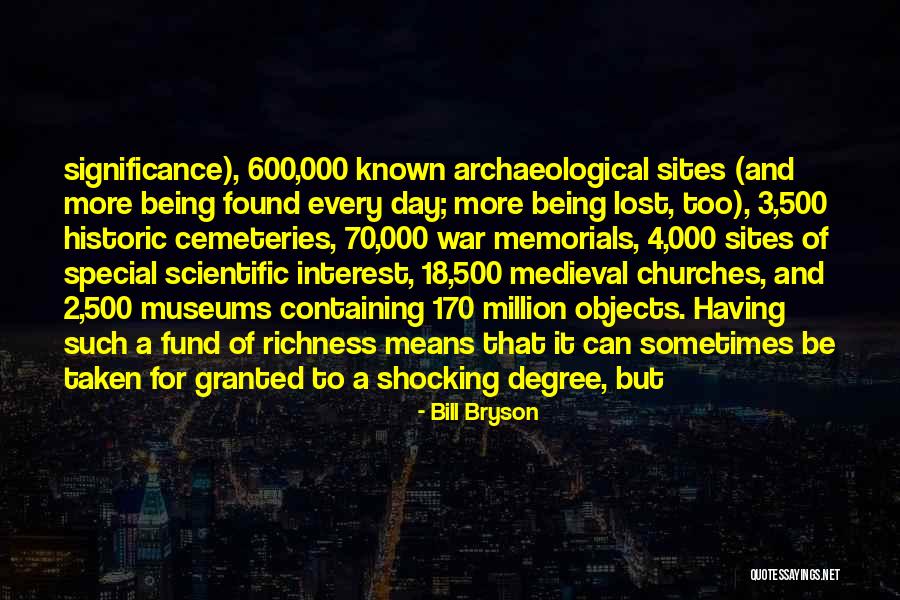 Lost But Found Quotes By Bill Bryson Lost But Found Quotes By Bill Bryson