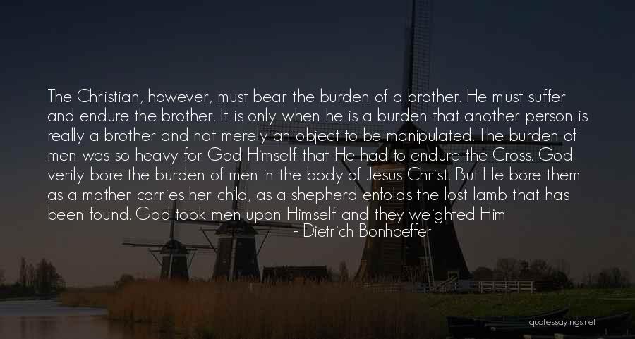 Lost But Found Quotes By Dietrich Bonhoeffer Lost But Found Quotes By Dietrich Bonhoeffer