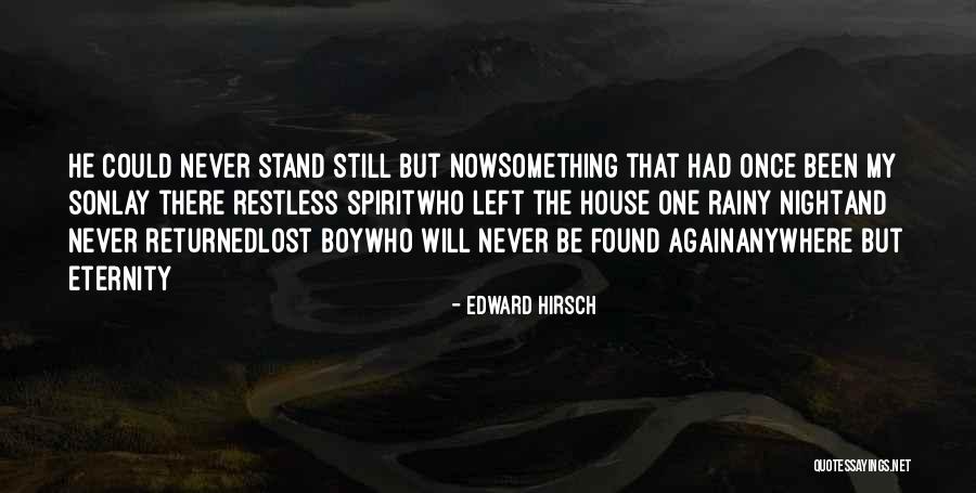 Lost But Found Quotes By Edward Hirsch