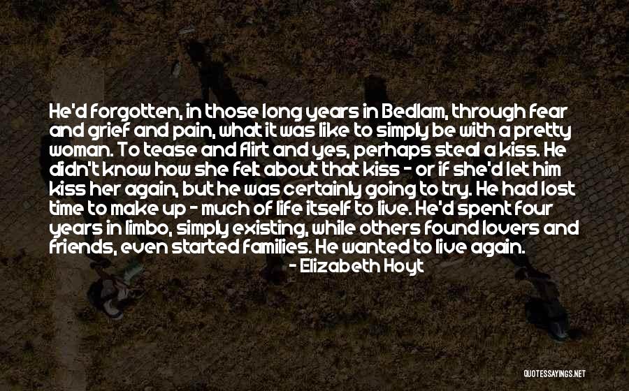 Lost But Found Quotes By Elizabeth Hoyt Lost But Found Quotes By Elizabeth Hoyt