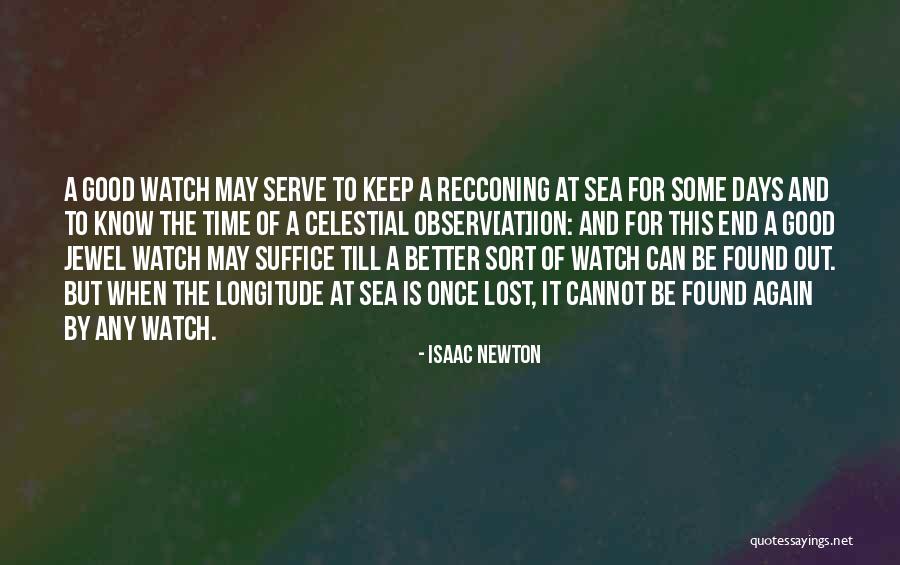 Lost But Found Quotes By Isaac Newton