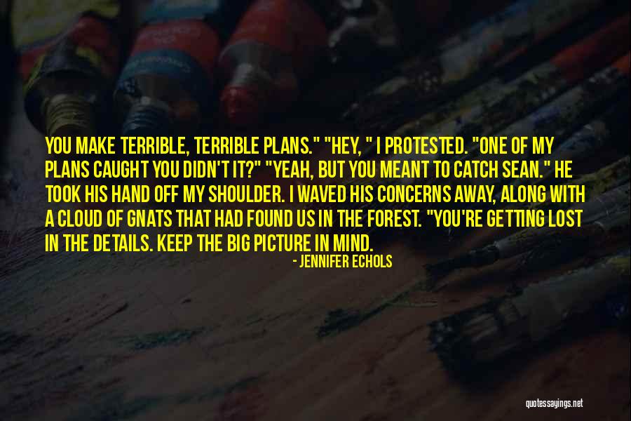 Lost But Found Quotes By Jennifer Echols Lost But Found Quotes By Jennifer Echols