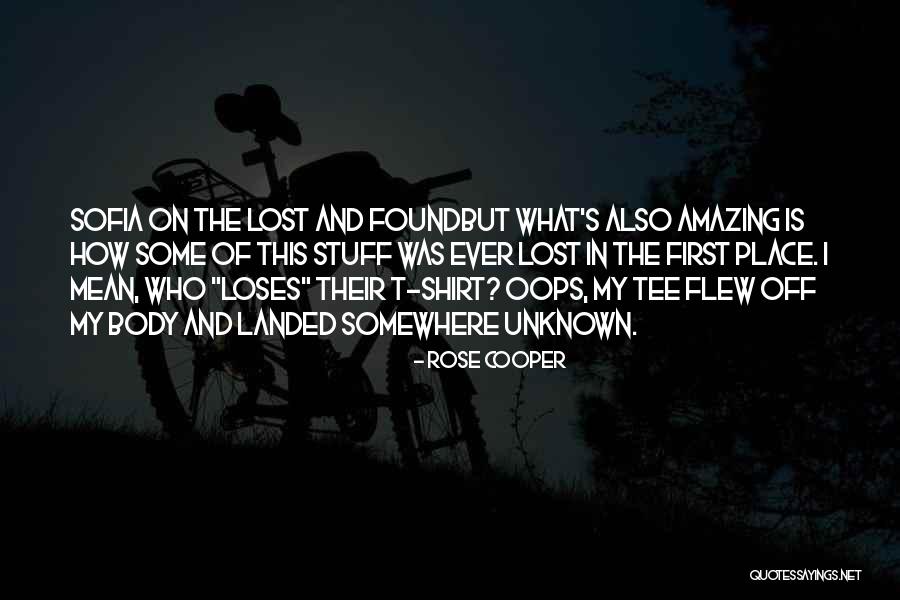 Lost But Found Quotes By Rose Cooper