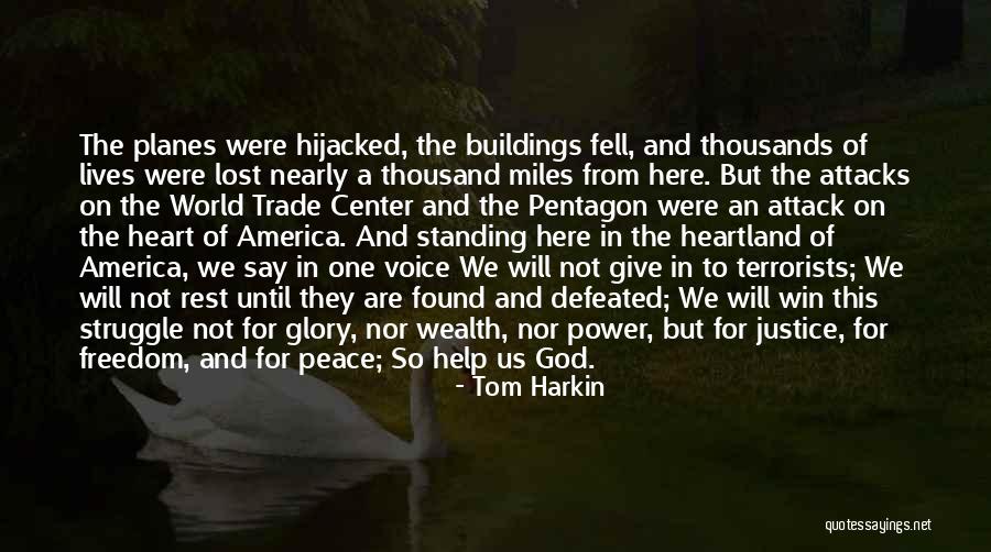Lost But Found Quotes By Tom Harkin Lost But Found Quotes By Tom Harkin