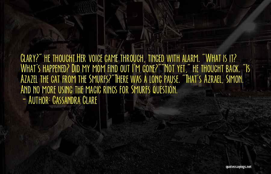 Lost Cat Quotes By Cassandra Clare