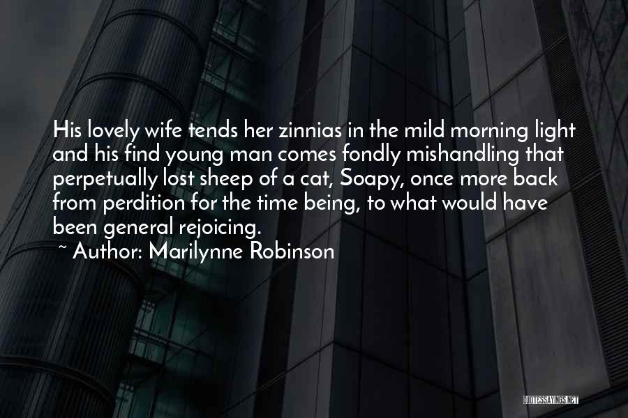 Lost Cat Quotes By Marilynne Robinson