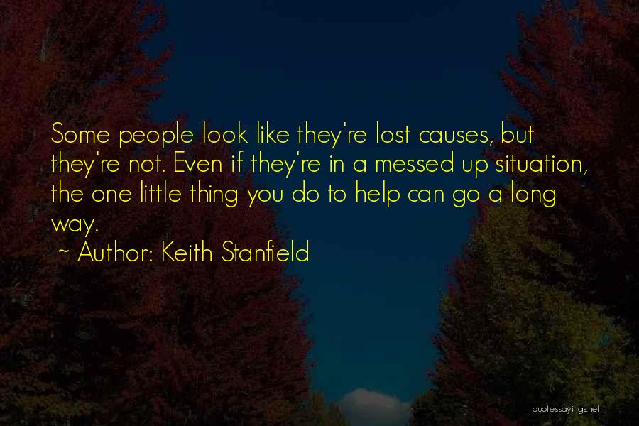 Lost Causes Quotes By Keith Stanfield