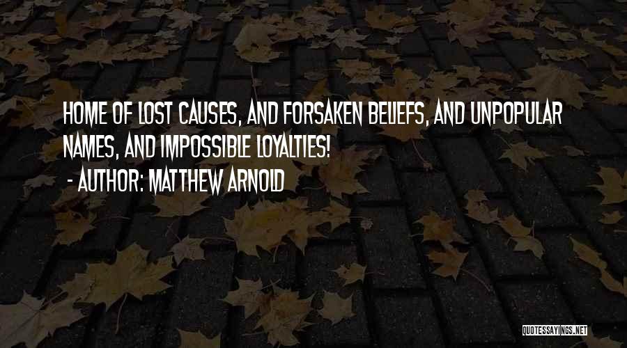 Lost Causes Quotes By Matthew Arnold