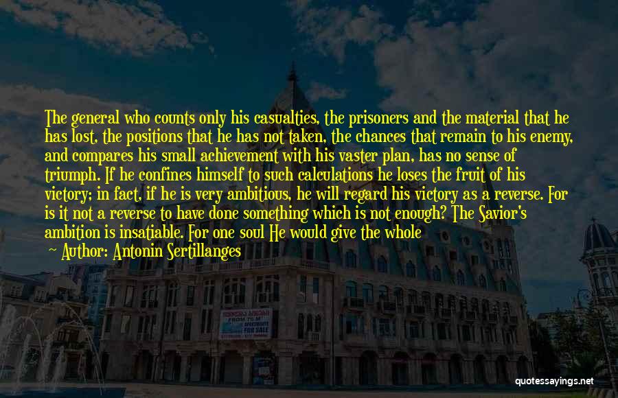 Lost Chances Quotes By Antonin Sertillanges