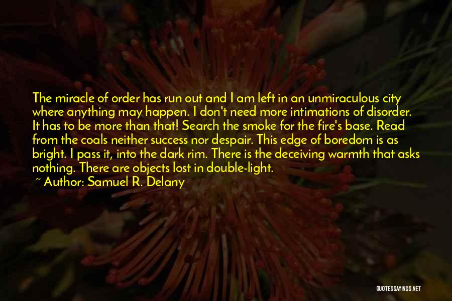 Lost City Of Z Quotes By Samuel R. Delany